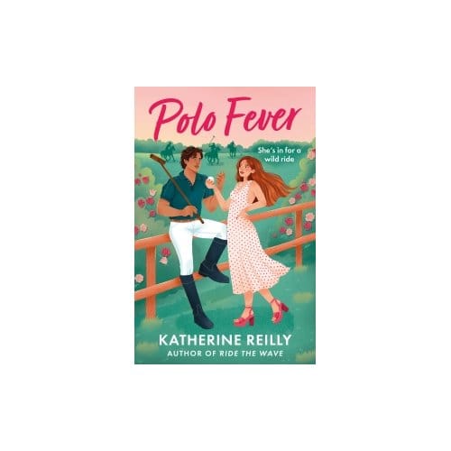 Polo Fever - Katherine Reilly