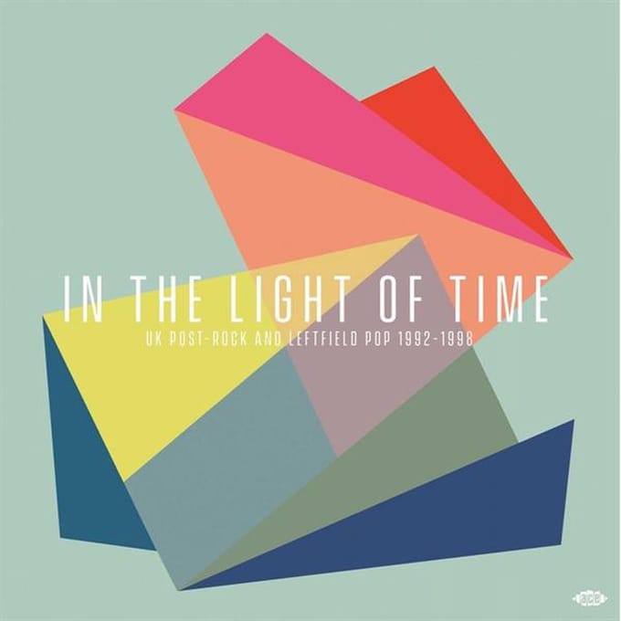 In The Light Of Time: Uk Post-Rock And Leftfield Pop 1992-1998 - V/a (various Artists)