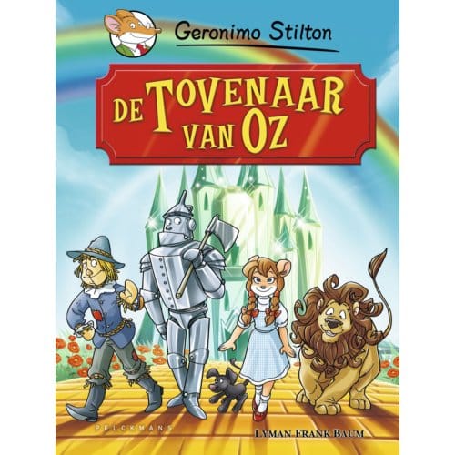 De Tovenaar Van Oz - Geronimo Stilton - Geronimo Stilton