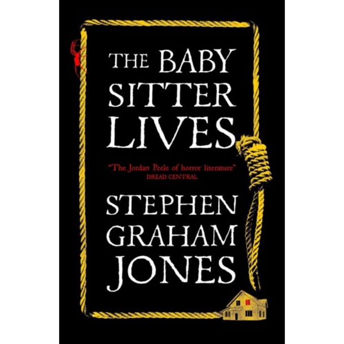The Babysitter Lives - Stephen Graham Jones