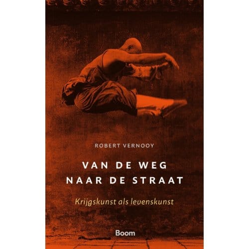 Van De Weg Naar De Straat - Robert Vernooy