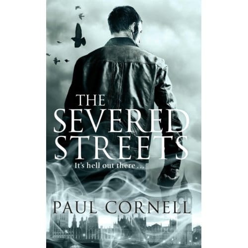 The Severed Streets - Shadow Police - Paul Cornell