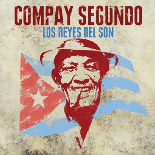 Los Reyes Del Son - Compay Segundo
