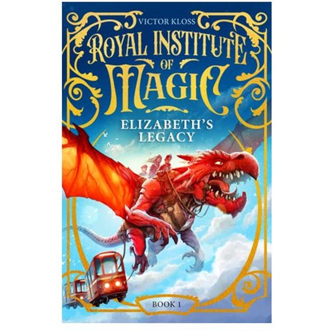 Elizabeth's Legacy - Royal Institute Of Magic - Victor Kloss