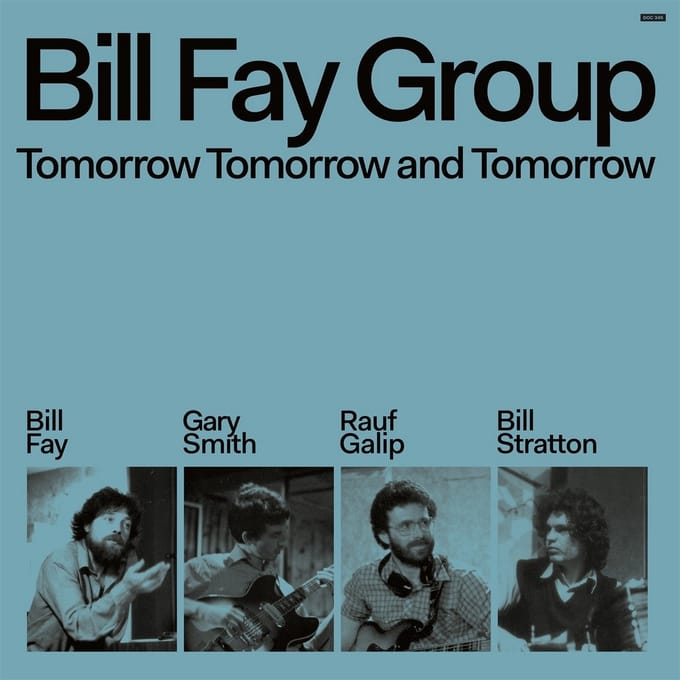 Bill Fay Group - Tomorrow Tomorrow And Tomorrow (CD)