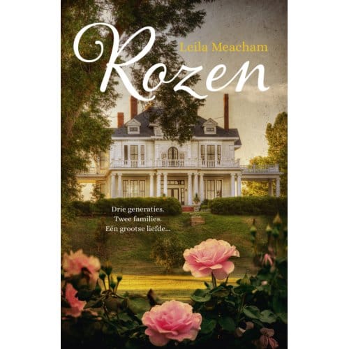 Rozen - Leila Meacham