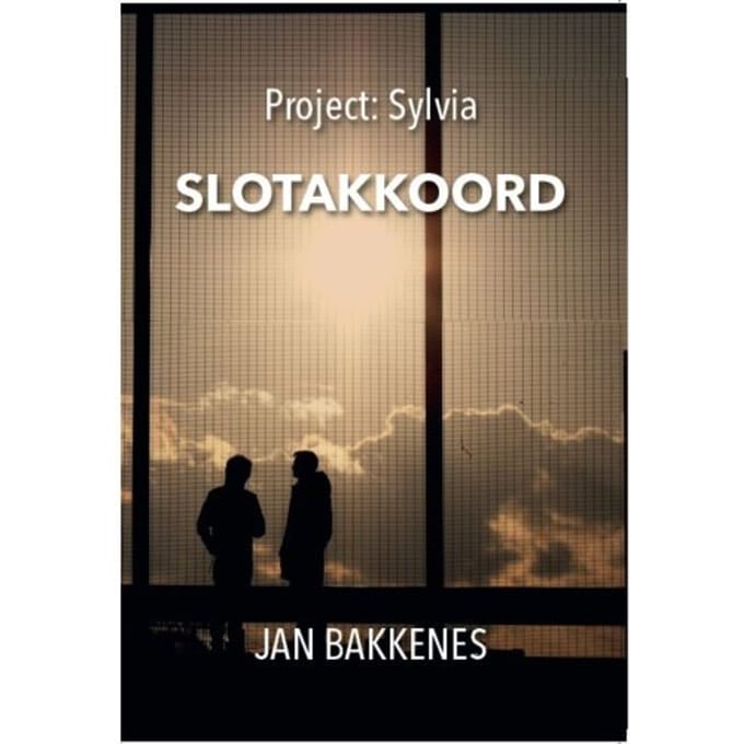 Project Sylvia: Slotakkoord / 3 - Project Sylvia - Jan Bakkenes