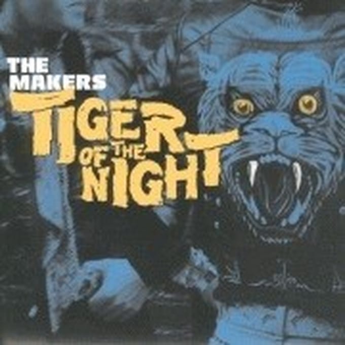 Makers - Tiger Of The Night (7" Single)