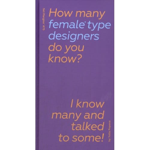 How Many Female Type Designers Do You Know? - Yulia Popova