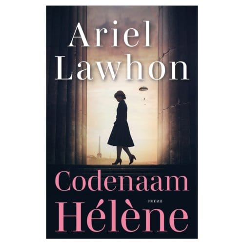 Codenaam Hélène - Ariel Lawhon