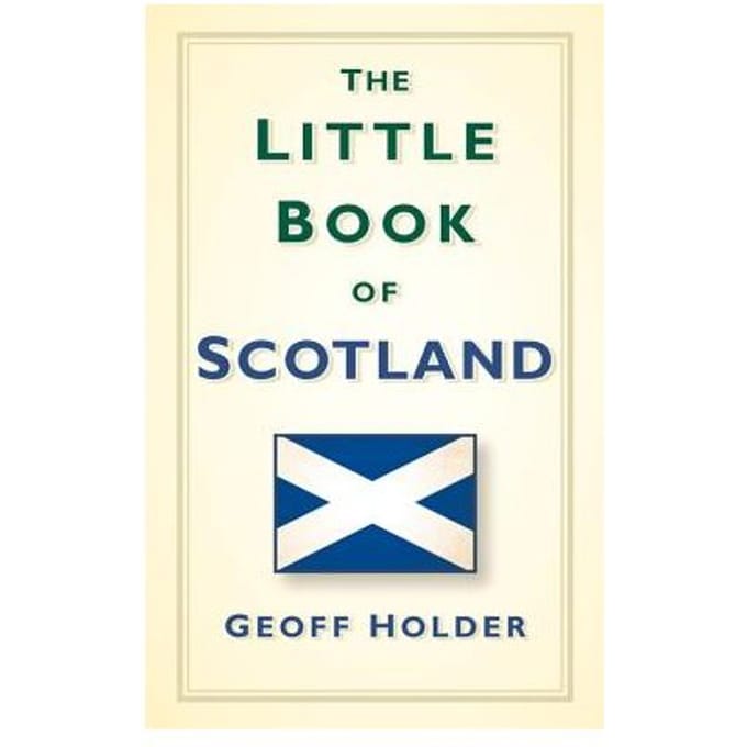 The Little Book Of Scotland - Geoff Holder
