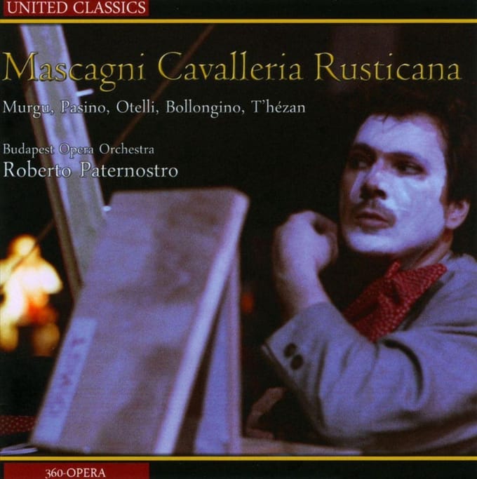 Budapest Opera Orchestra, Roberto Paternostro - Mascagni: Cavalleria Rusticana (CD)