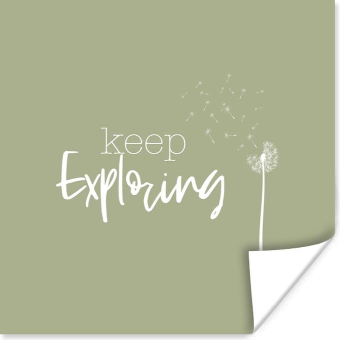 Poster Spreuken - Quotes - Keep exploring - Reizen - 75x75 cm