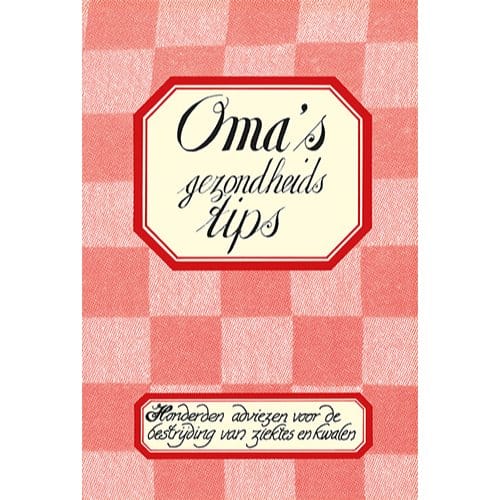 Oma's Gezondheidstips