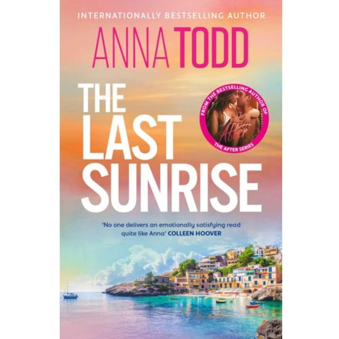 The Last Sunrise - Anna Todd