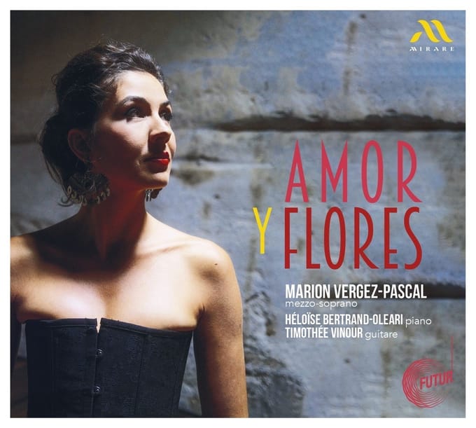 Marion Vergez-Pascal & Héloïse Bertrand-Oléari - Amor Y Flores (CD)