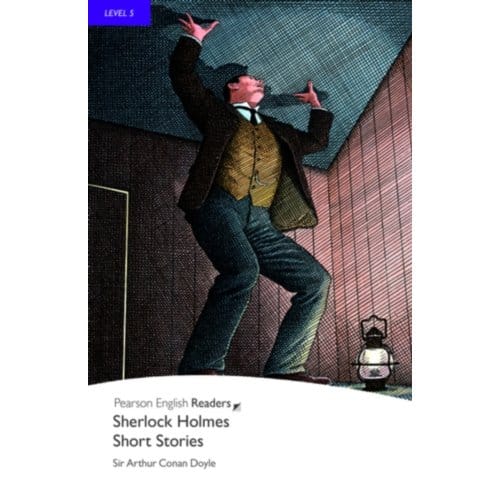 Level 5: Sherlock Holmes Short Stories - Pearson English Graded Readers - Arthur Conan Doyle