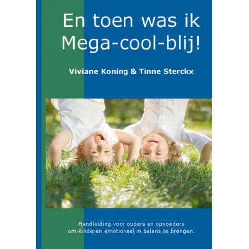 En Toen Werd Ik Mega-Cool-Blij! - Tinne en Viviane Sterckx - Konin