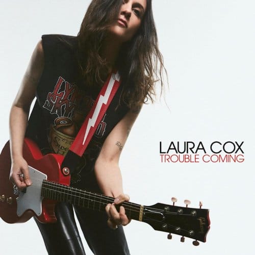 Trouble Coming - Laura Cox