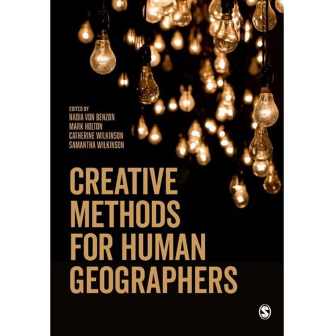 Creative Methods For Human Geographers