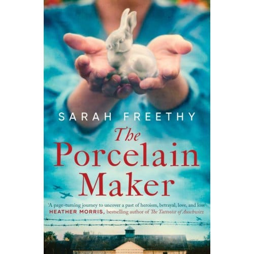 The Porcelain Maker - Sarah Freethy