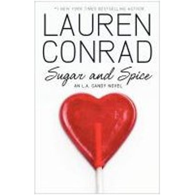 Sugar And Spice - Lauren Conrad