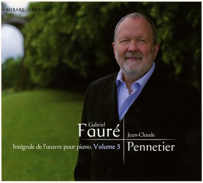 Jean-Claude Pennetier - Fauré: Intégrale De L'Œuvre Pour Piano, Volume 3 (CD)