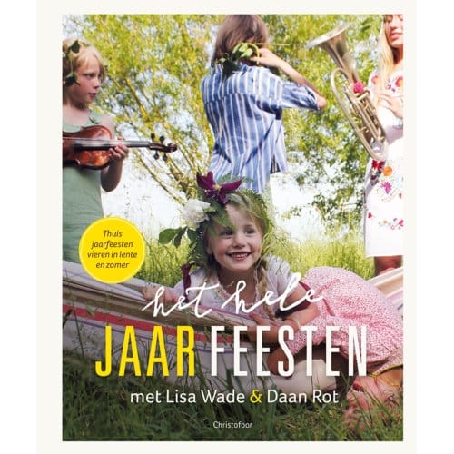 Het Hele Jaar Feesten - Lisa Wade