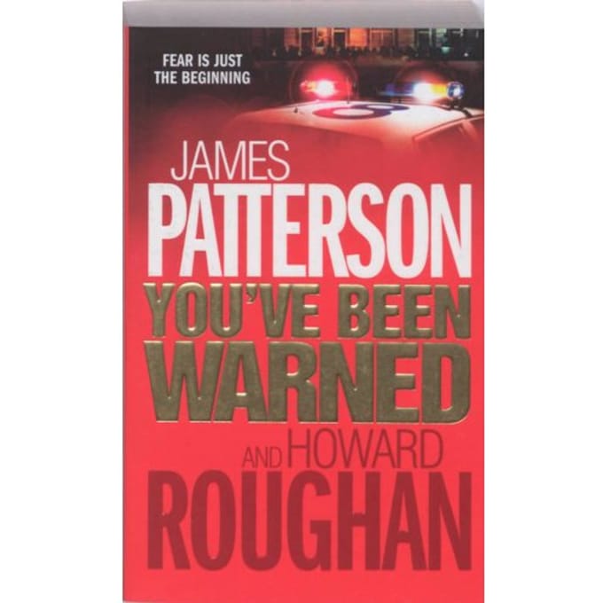 You've Been Warned - James Patterson