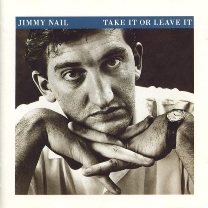 Jimmy Nail - Take It Or Leave It (CD)