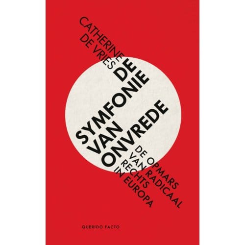 De Symfonie Van Onvrede - Catherine de Vries