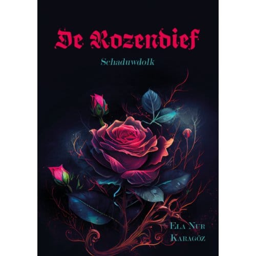 De Rozendief Schaduwdolk - Ela Nur Karagoz