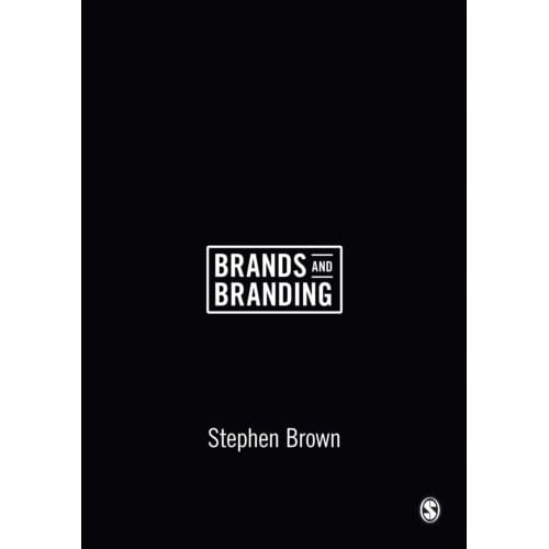 Brands And Branding - Brown, Stephen