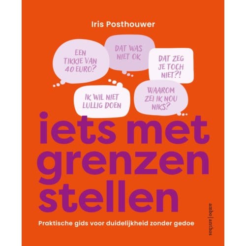 Iets Met Grenzen Stellen - Iris Posthouwer