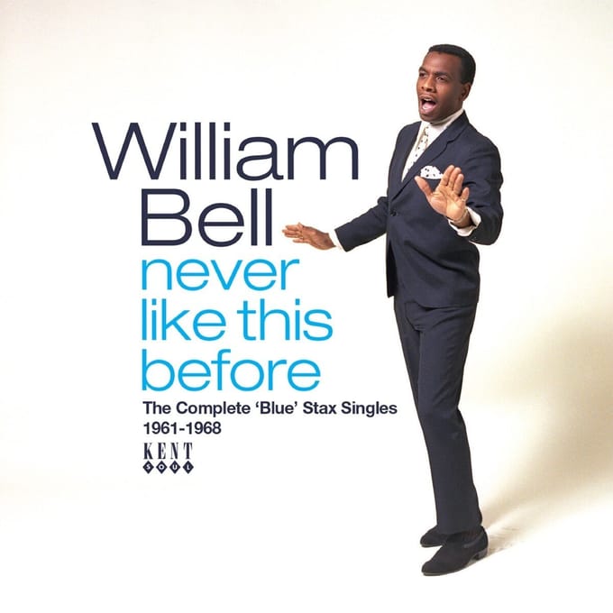 Never Like This Before - The Complete Blue Stax Si - William Bell