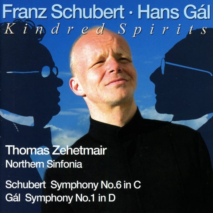 Northern Sinfonia, Thomas Zehetmair - Schubert: Symphony No.6 In C | Gál: Symphony No.1 In D (CD)