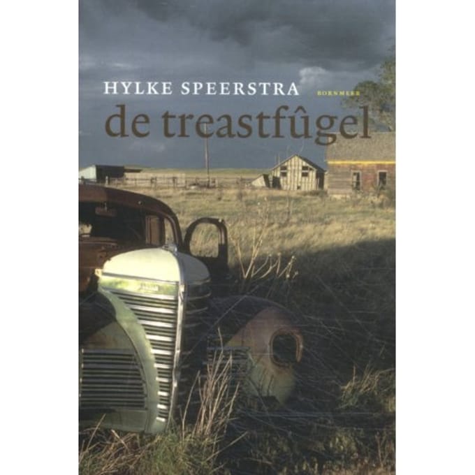 De Treastfûgel - Hylke Speerstra