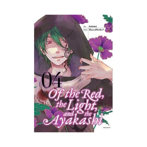 Of The Red, The Light, And The Ayakashi, Vol. 4 - HaccaWorks