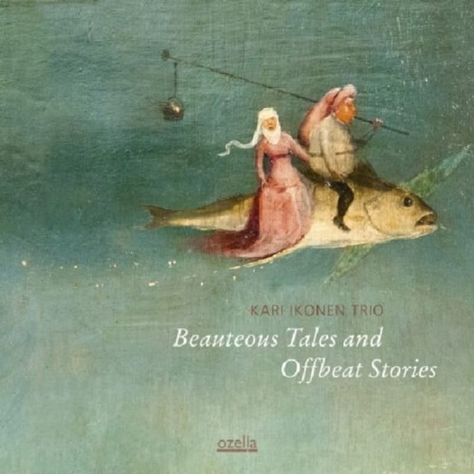 Kari Ikonen Trio - Beauteous Tales And Offbeat Stories (CD)
