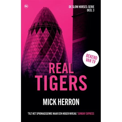 Echte Tijgers - Slow Horses - Mick Herron