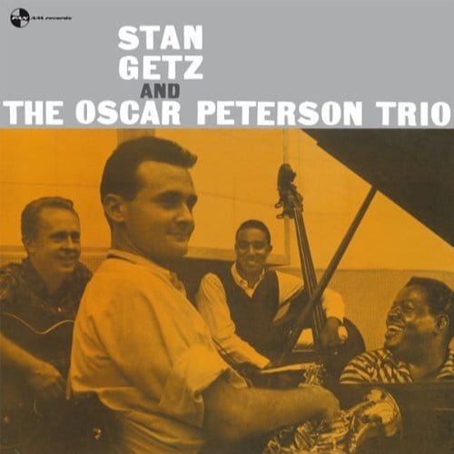 Stan Getz And The Oscar Peterson Trio -180 Gr- - Stan Getz