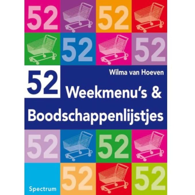 52 Weekmenu's En Boodschappenlijstjes - W. van Hoeven