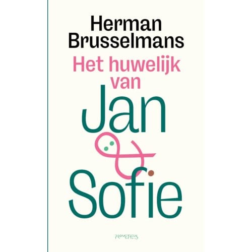Het Huwelijk Van Jan En Sofie - Herman Brusselmans