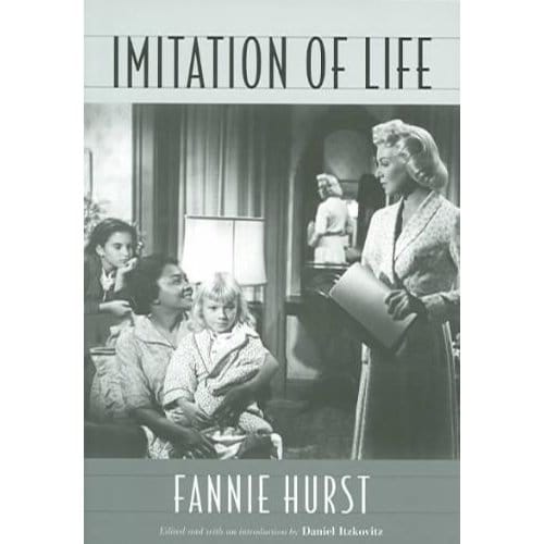 Imitation Of Life - Fannie Hurst