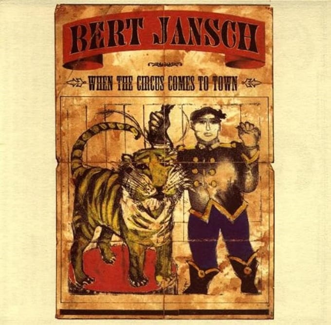 Bert Jansch - When The Circus Comes To Town (LP)