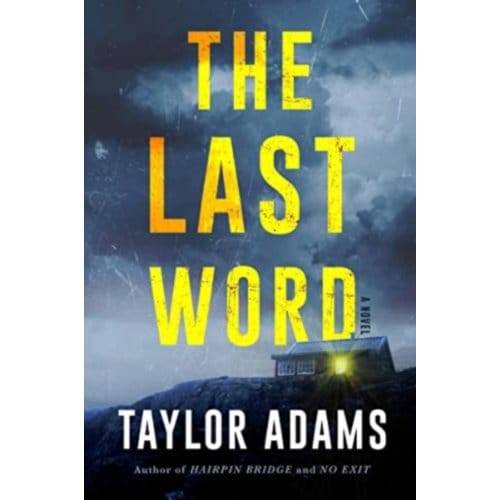Last Word - Taylor Adams