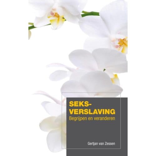 Seksverslaving - Gertjan van Zessen