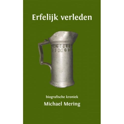 Erfelijk Verleden - Michael Mering