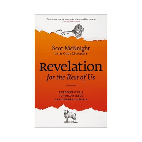 Revelation For The Rest Of Us - Scot McKnight