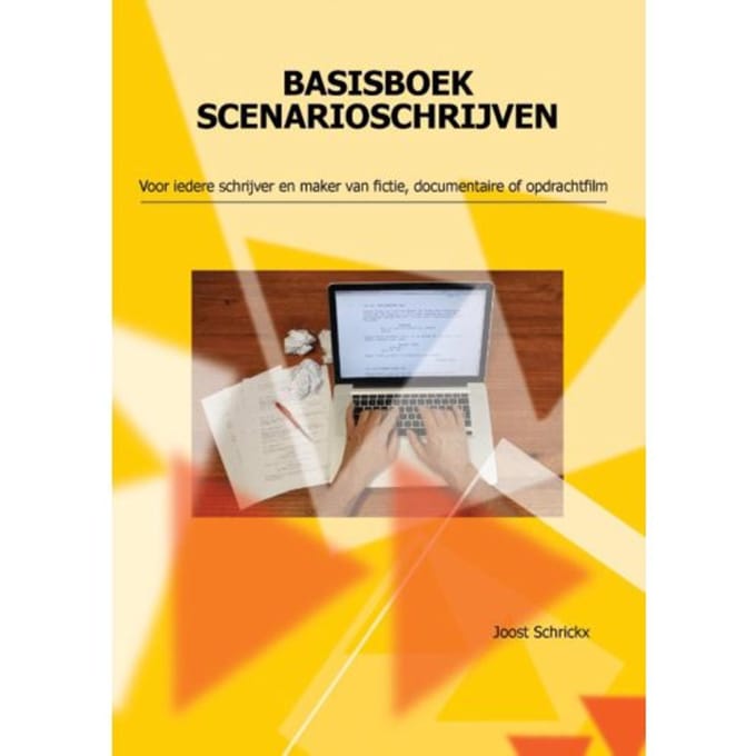 Basisboek Scenarioschrijven - Joost Schrickx